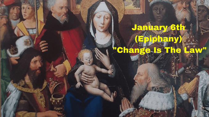 Epiphany And “The Law of Change”